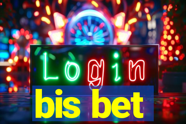 bis bet