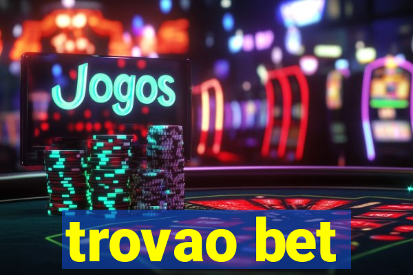 trovao bet