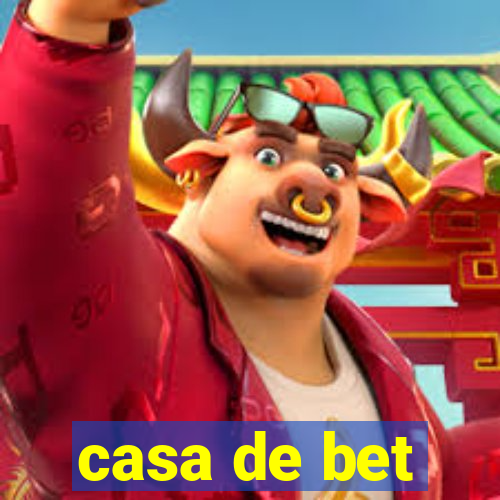 casa de bet