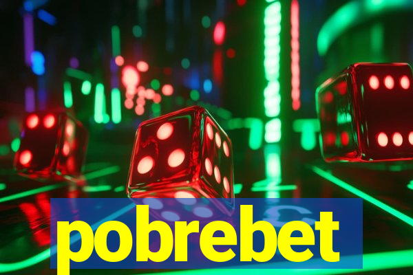 pobrebet