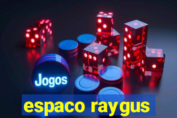 espaco raygus