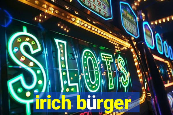 irich bürger