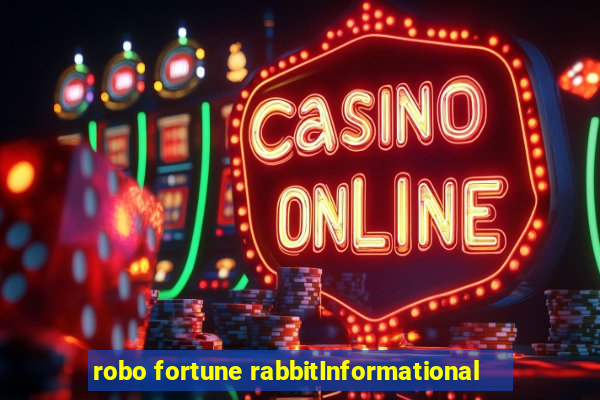 robo fortune rabbitInformational