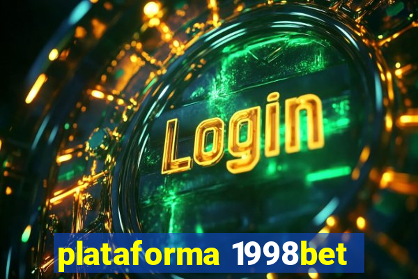 plataforma 1998bet