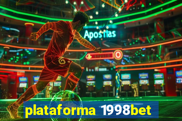 plataforma 1998bet