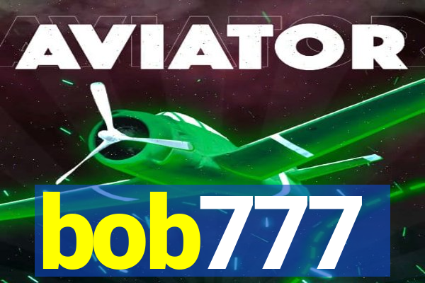 bob777