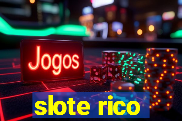 slote rico