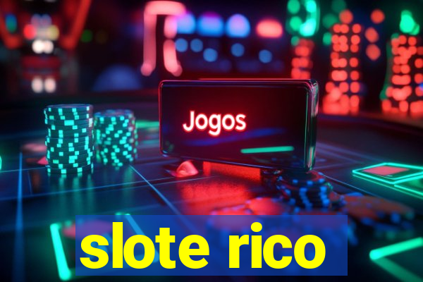 slote rico