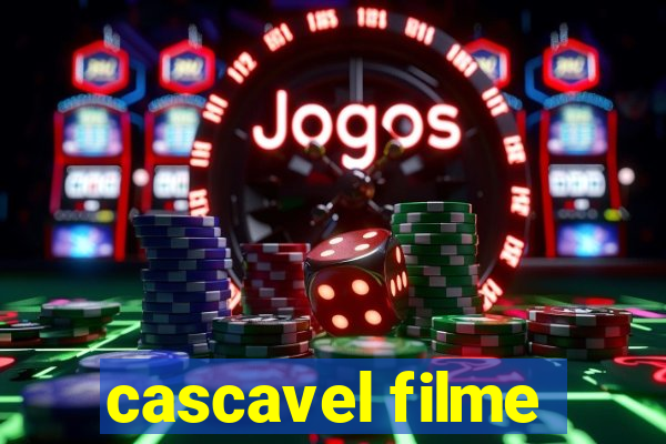 cascavel filme