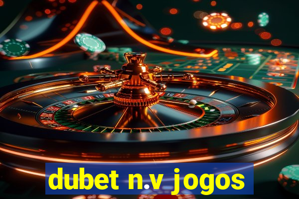 dubet n.v jogos