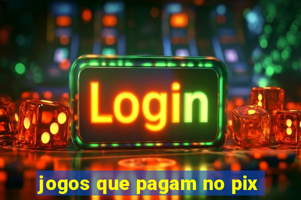 jogos que pagam no pix