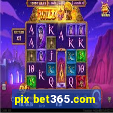 pix bet365.com