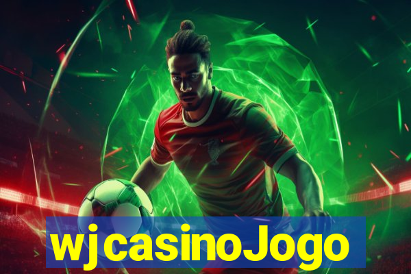 wjcasinoJogo