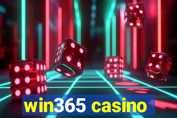 win365 casino