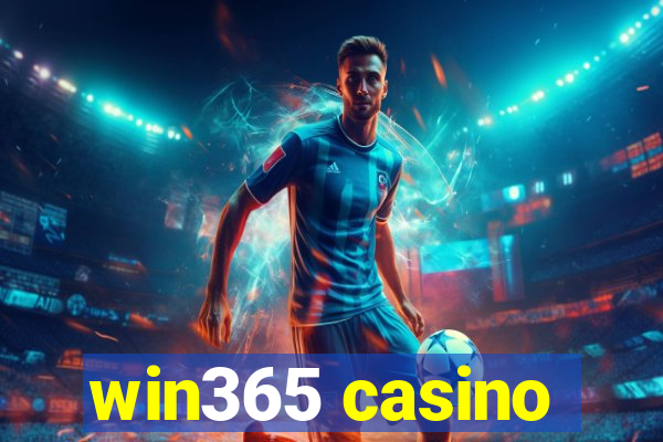 win365 casino