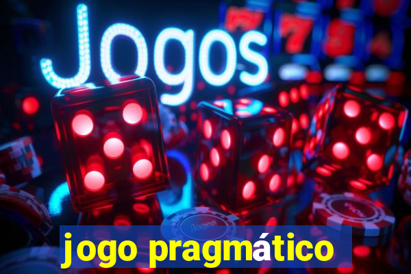 jogo pragmático