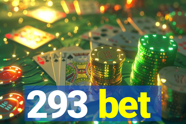 293 bet