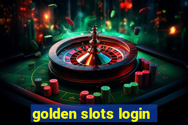 golden slots login