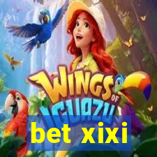 bet xixi