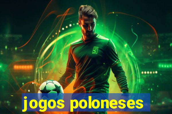 jogos poloneses