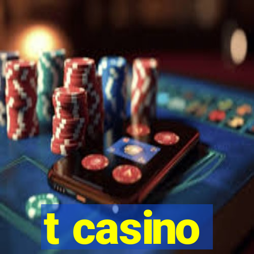 t casino