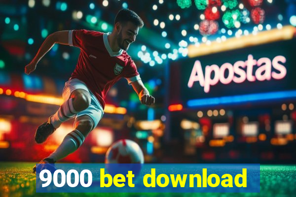 9000 bet download