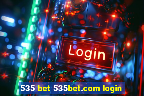 535 bet 535bet.com login