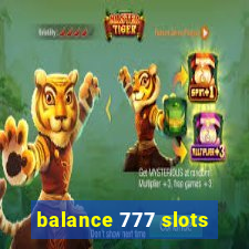 balance 777 slots