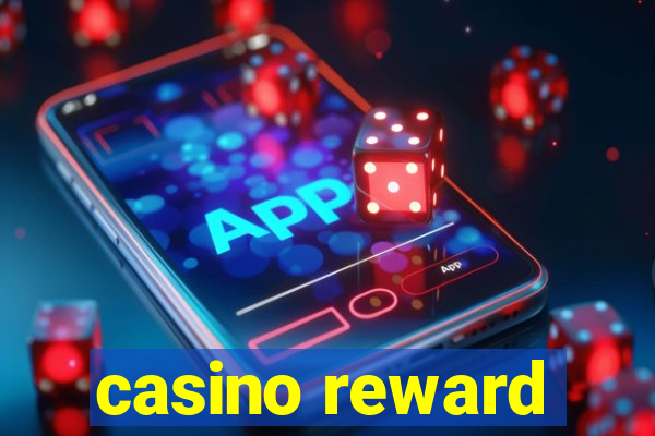 casino reward