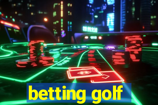 betting golf