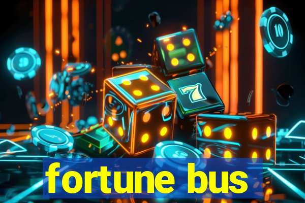 fortune bus