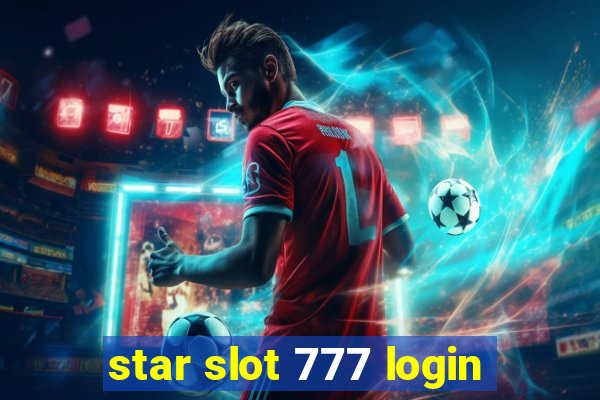 star slot 777 login