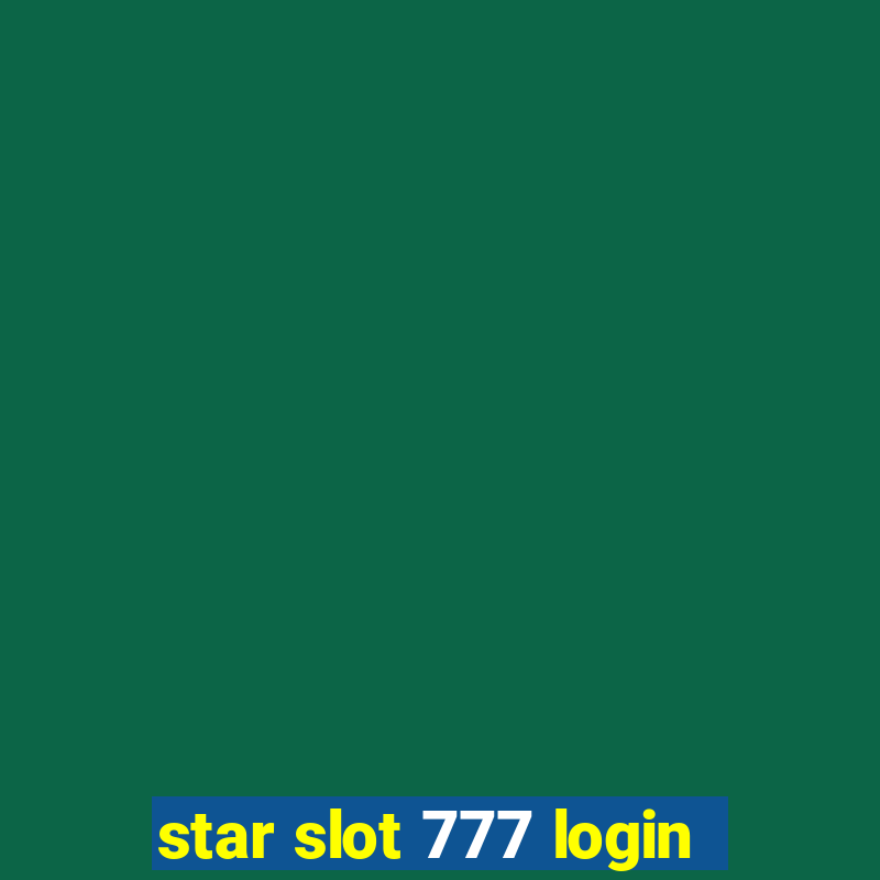 star slot 777 login