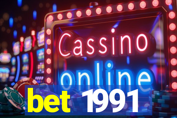 bet 1991