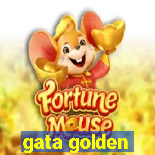 gata golden