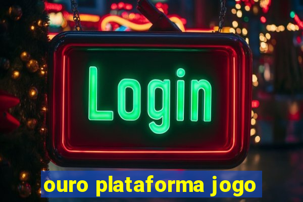 ouro plataforma jogo