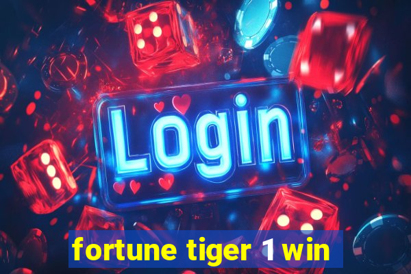 fortune tiger 1 win