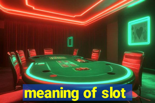 meaning of slot