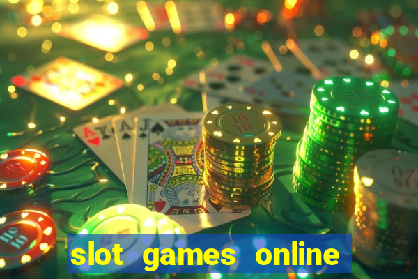 slot games online for free