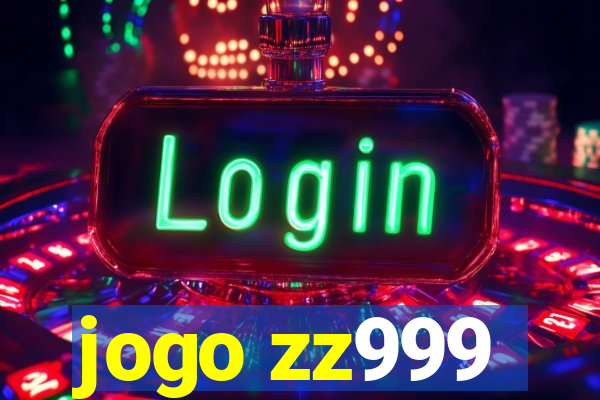 jogo zz999