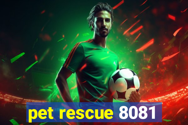 pet rescue 8081