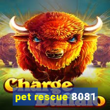 pet rescue 8081