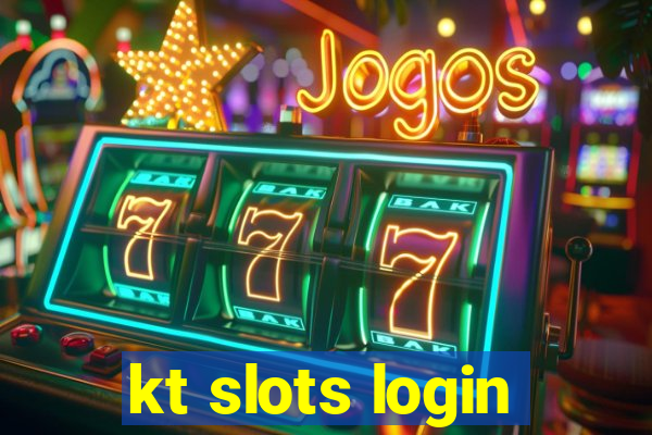 kt slots login