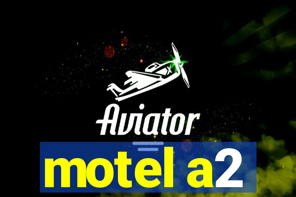 motel a2