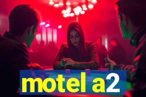 motel a2