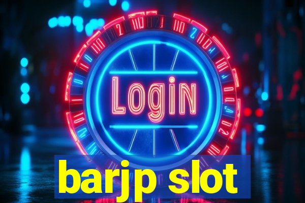 barjp slot