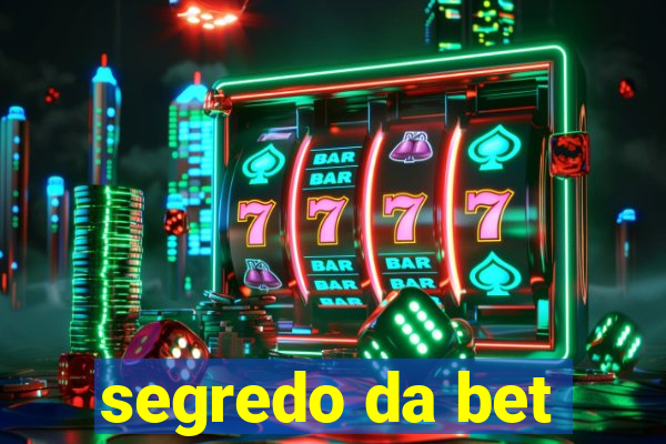 segredo da bet