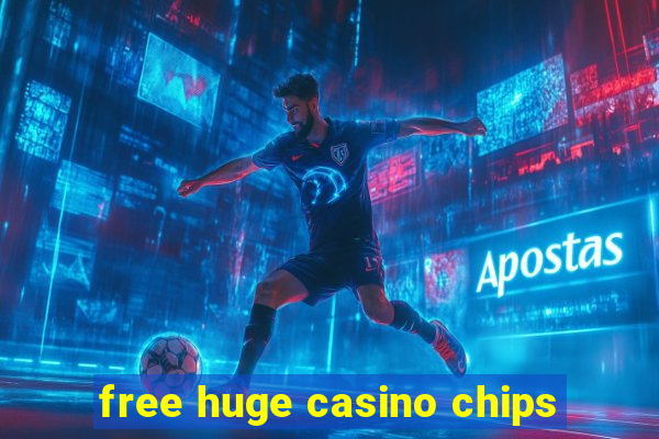 free huge casino chips