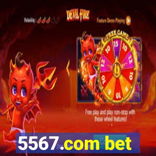 5567.com bet