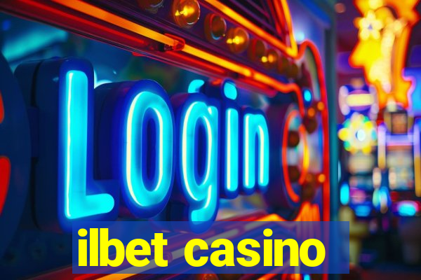 ilbet casino